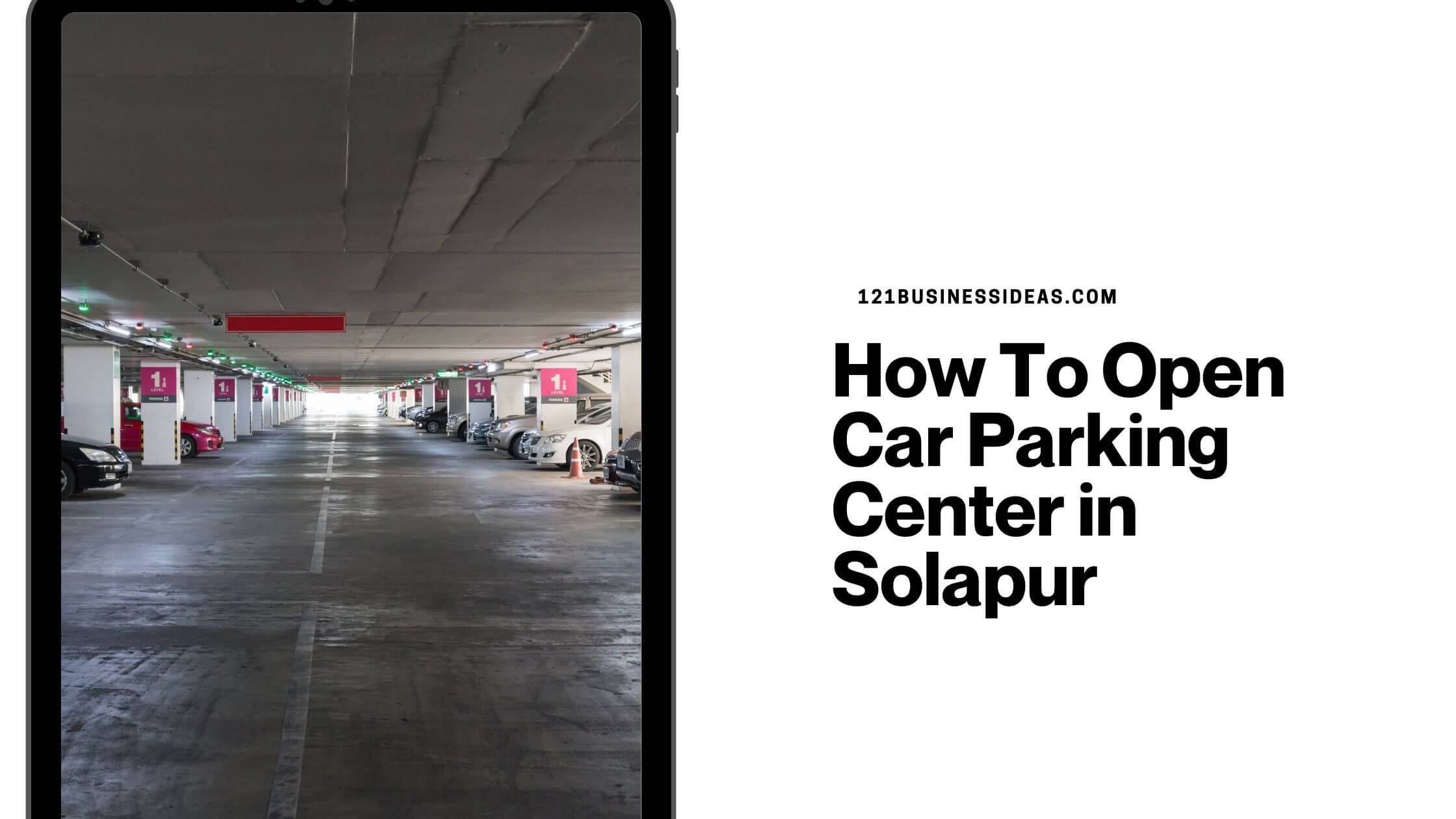 How To Open Car Parking Center in Solapur (1)