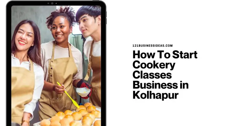 How To Start Cookery Classes Business in Kolhapur