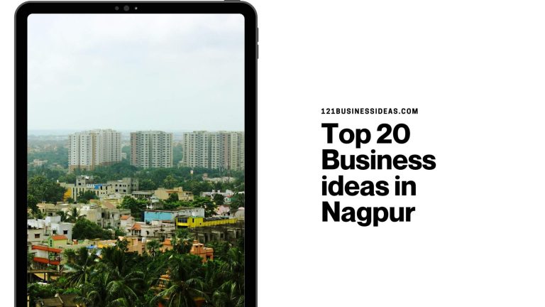 Top 20 Business ideas in Nagpur