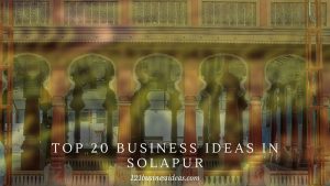 Top 20 Business ideas in Solapur (1) (1)
