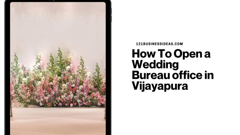 How To Open a Wedding Bureau office in Vijayapura