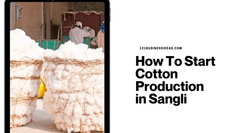 How To Start Cotton Production in Sangli