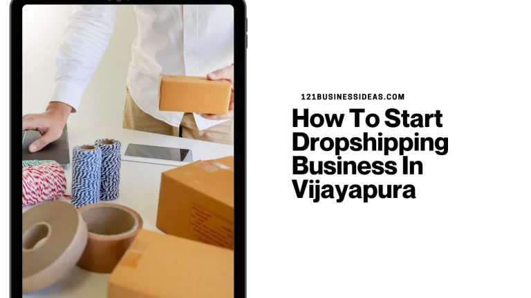 How To Start Dropshipping Business In Vijayapura