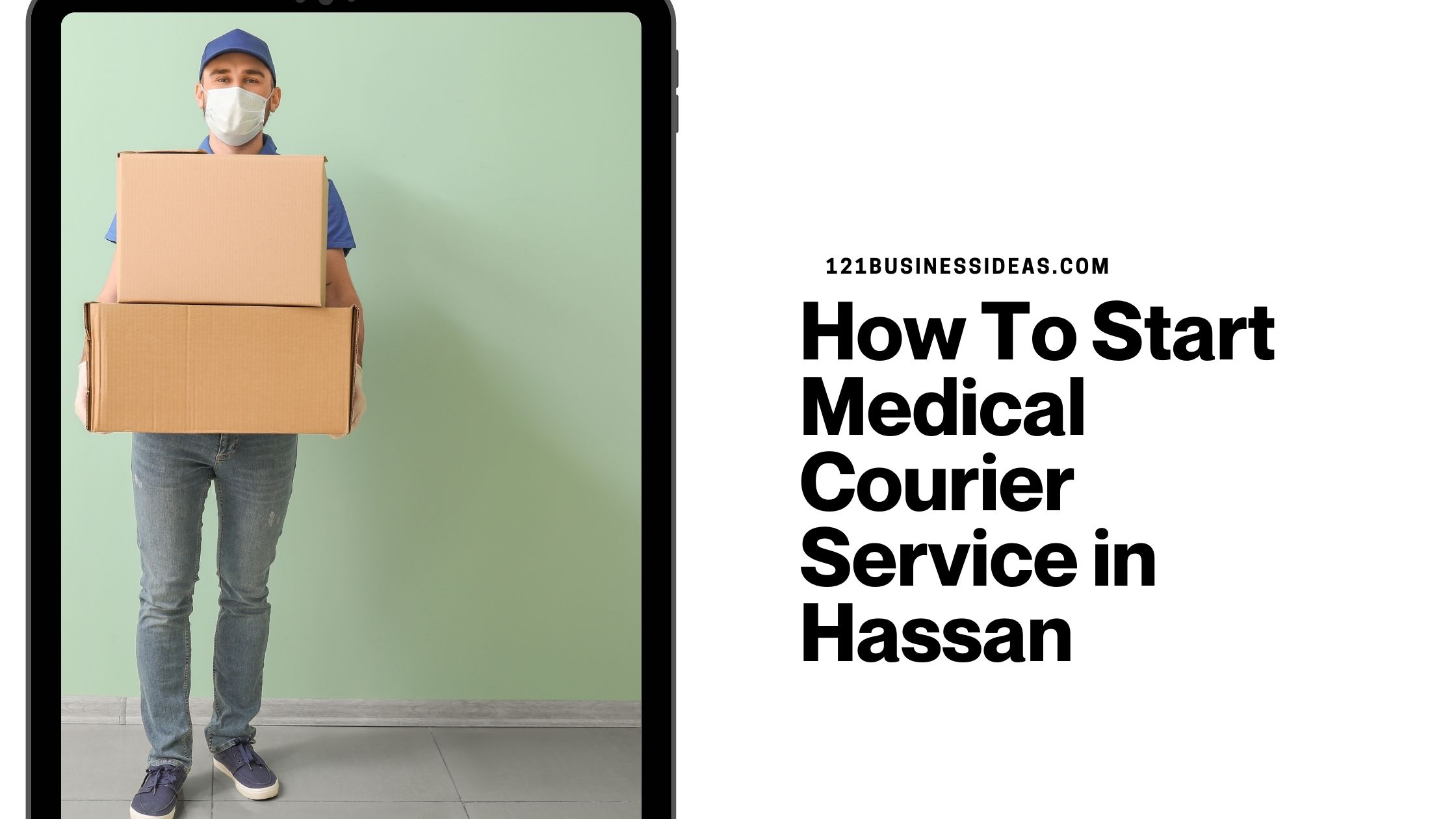 How To Start Medical Courier Service in Hassan
