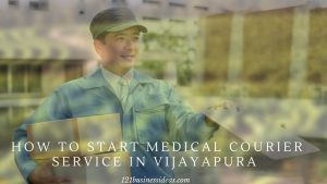 How To Start Medical Courier Service in Vijayapura (2) (1)