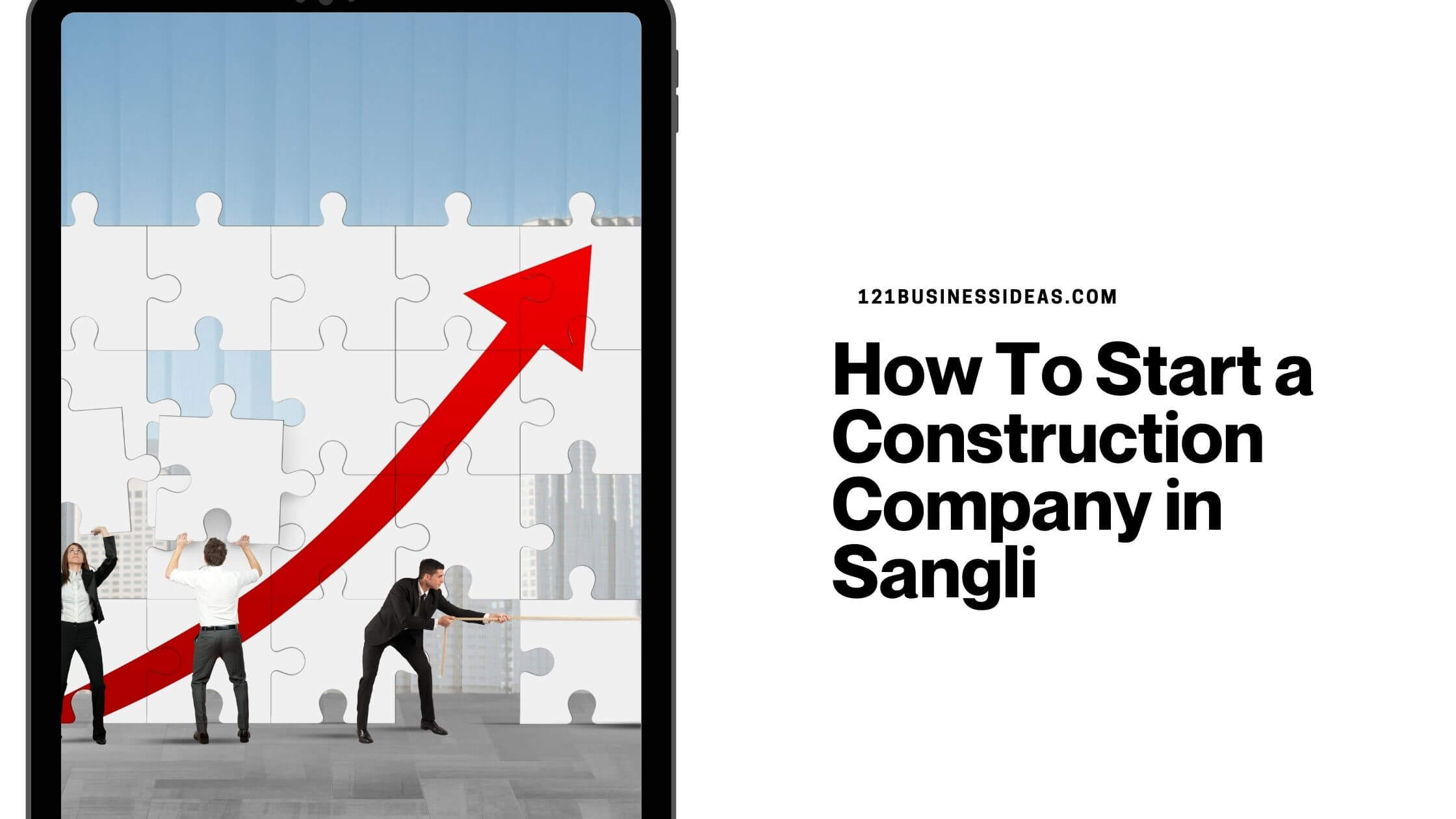 How To Start a Construction Company in Sangli (1)
