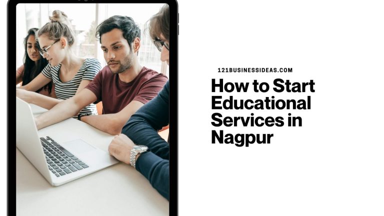 How to Start Educational Services in Nagpur
