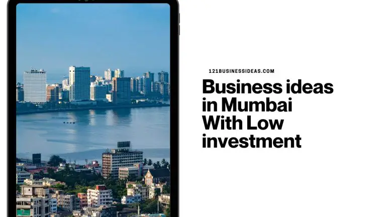 Business ideas in Mumbai With Low investment