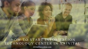 _How To Start Information Technology Center in Nainital (2)