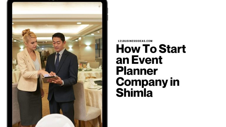 How To Start an Event Planner Company in Shimla
