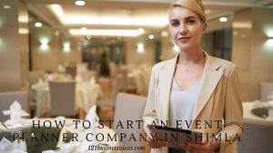How To Start an Event Planner Company in Shimla (2) (1)