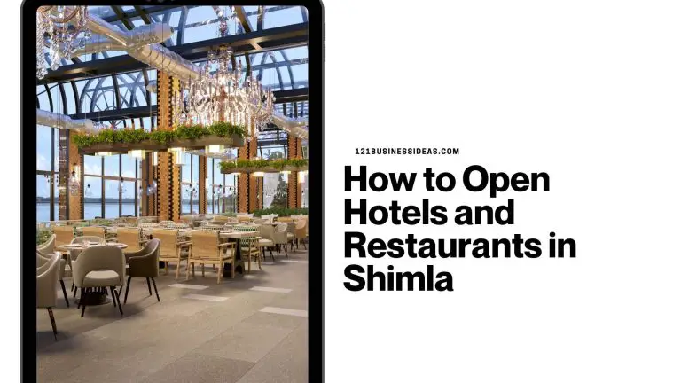 How to Open Hotels and Restaurants in Shimla