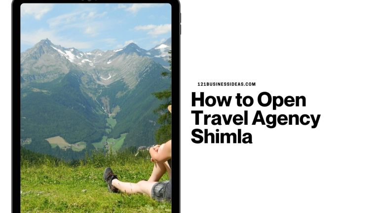 How to Open Travel Agency in Shimla