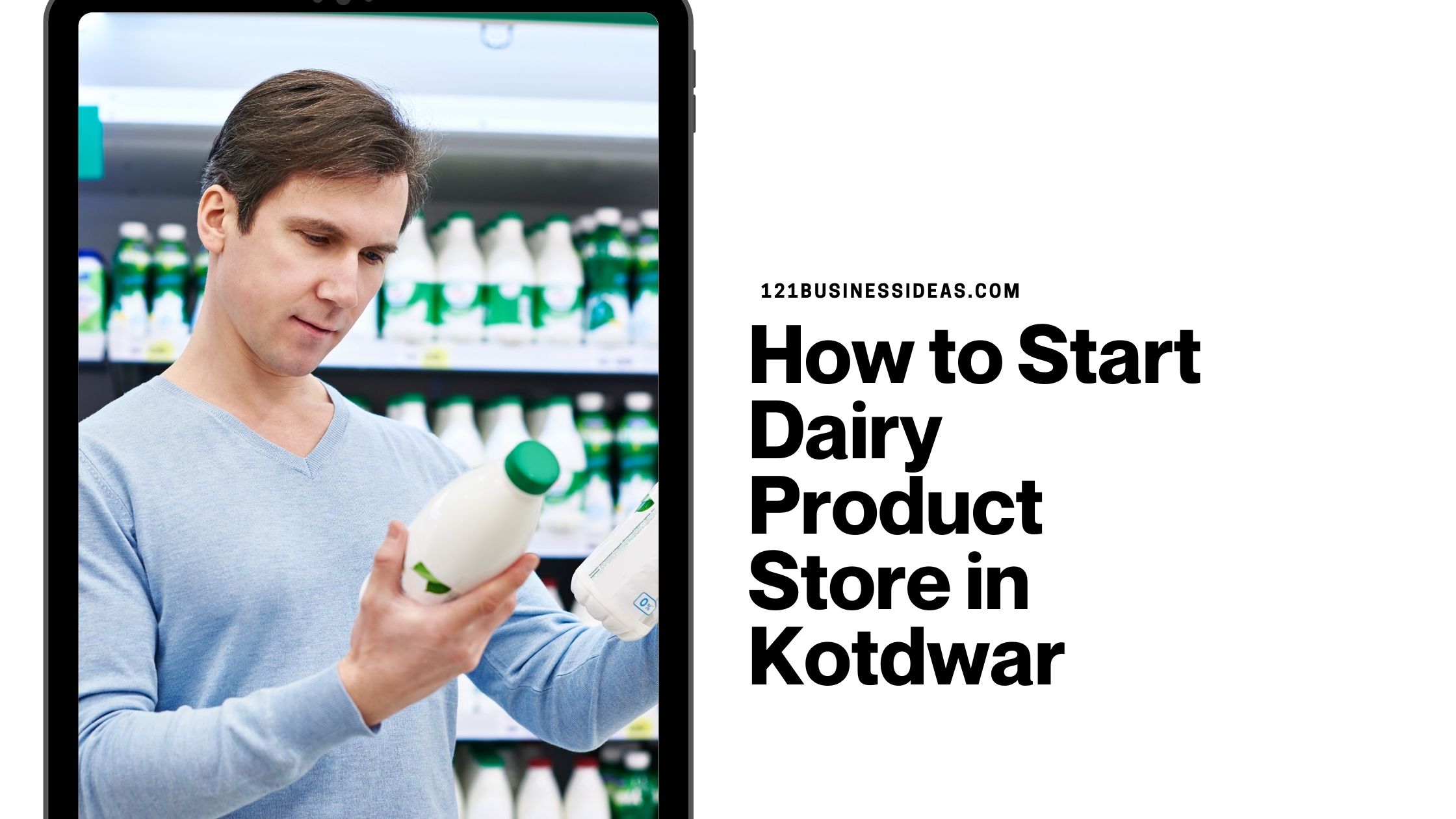 How to Start Dairy Product Store in Kotdwar
