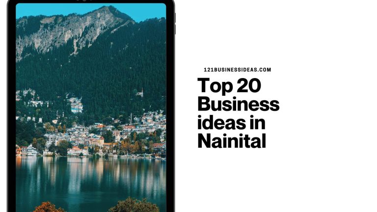 Top 20 Business ideas in Nainital