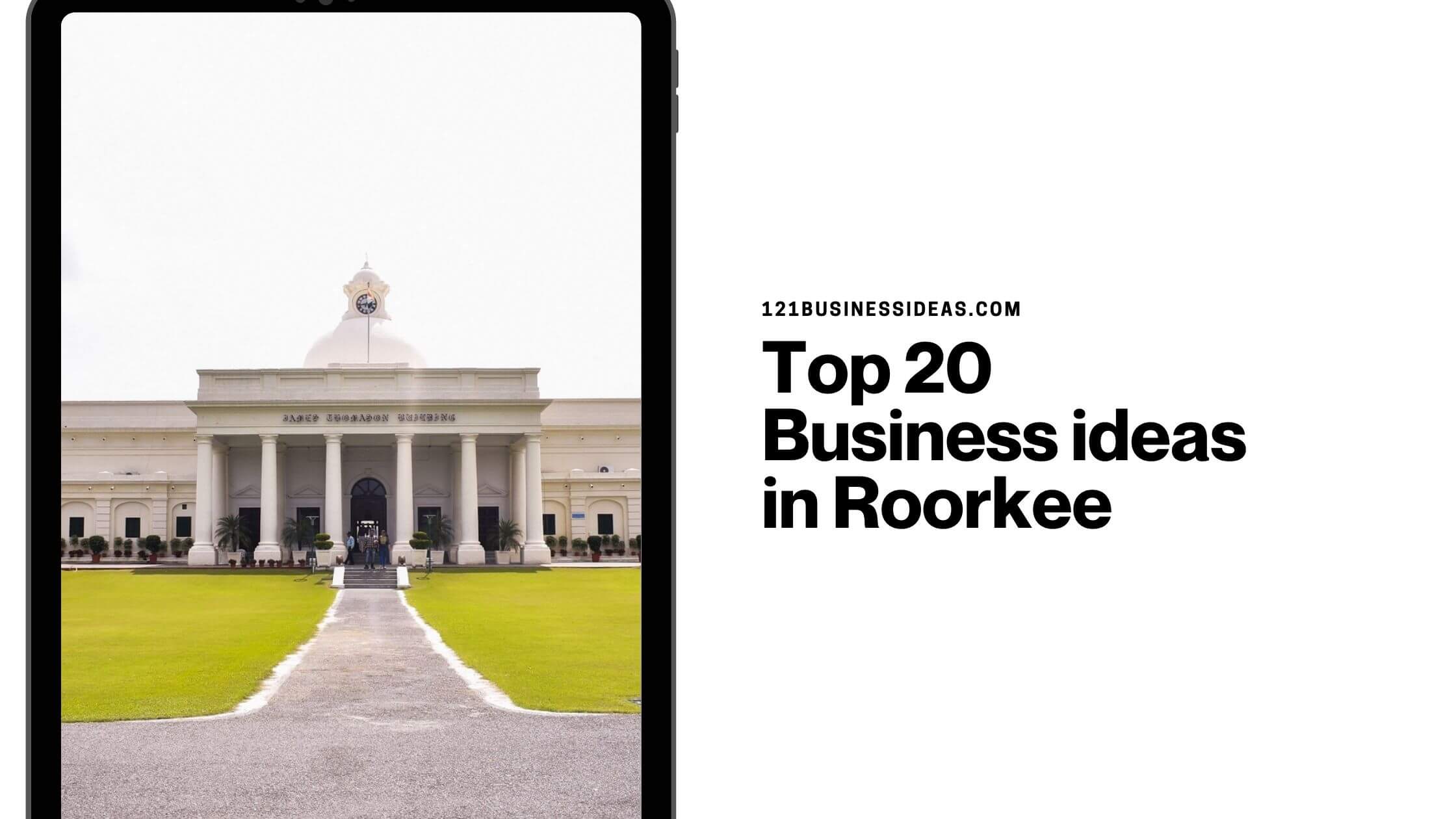 Top 20 Business ideas in Roorkee (1)