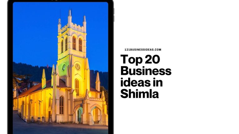 Top 20 Business ideas in Shimla