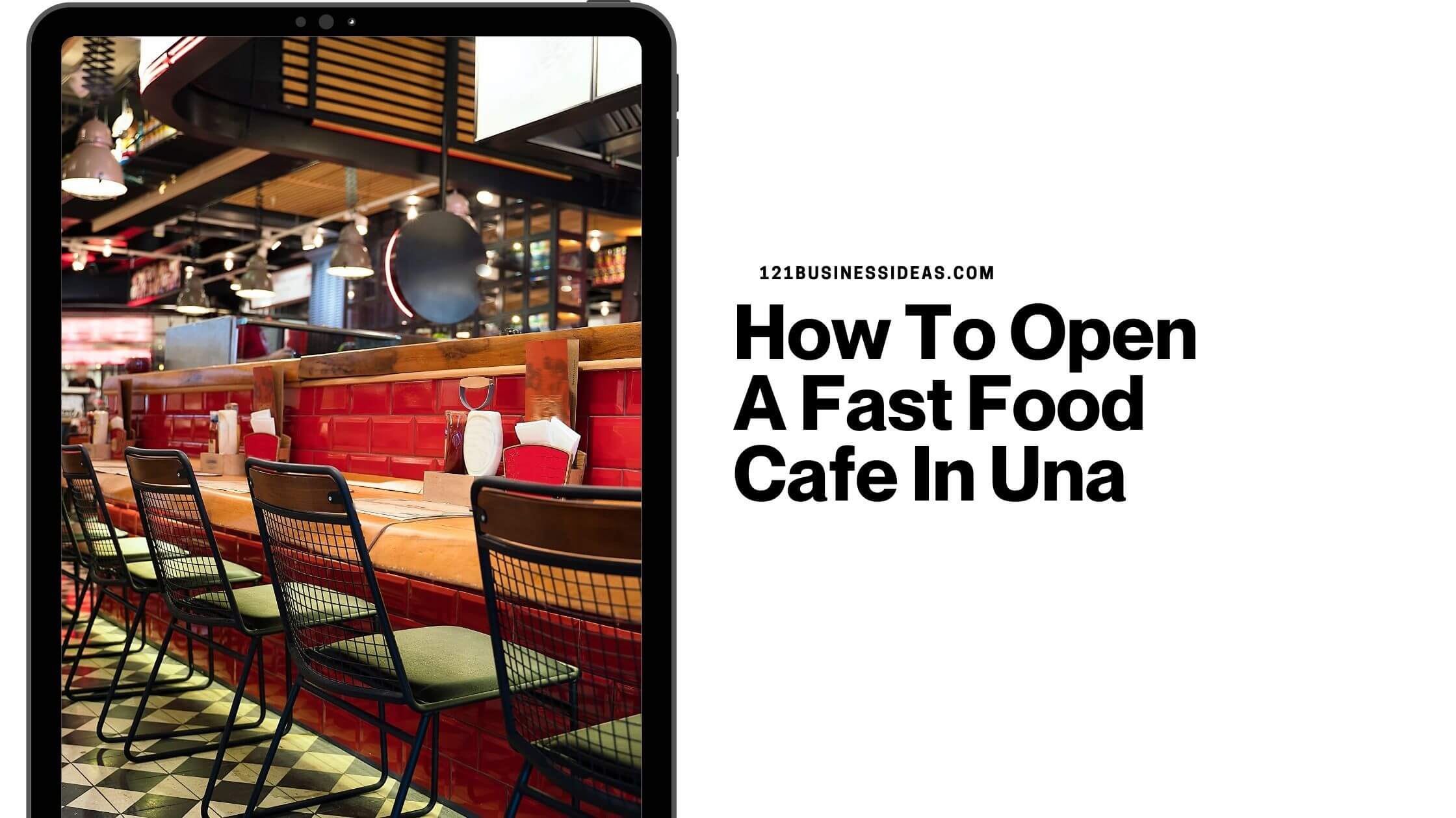 How To Open A Fast Food Cafe In Una (1)