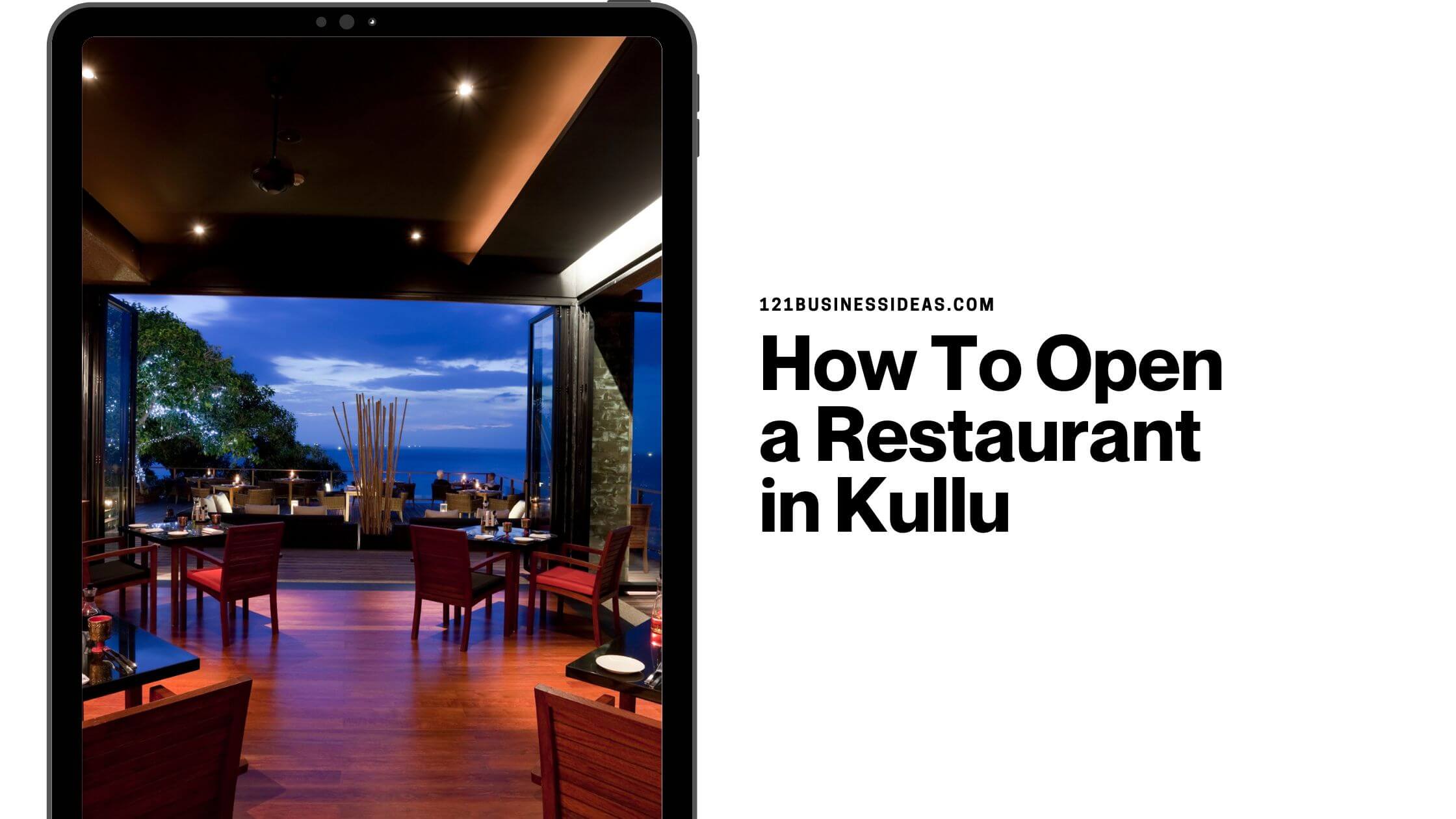 How To Open a Restaurant in Kullu (1)