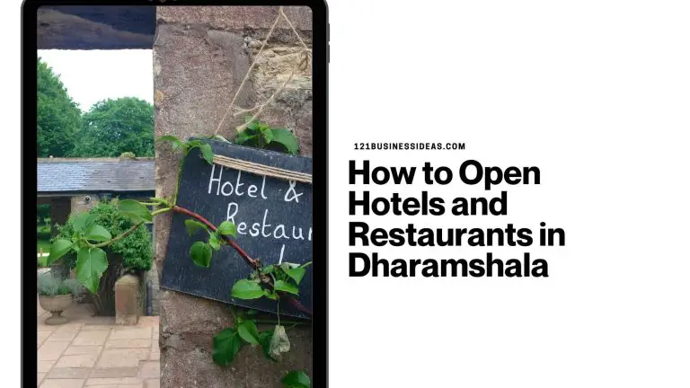 How to Open Hotels and Restaurants in Dharamshala