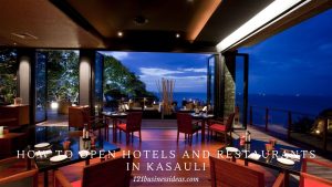 How to Open Hotels and Restaurants in Kasauli (2) (1)