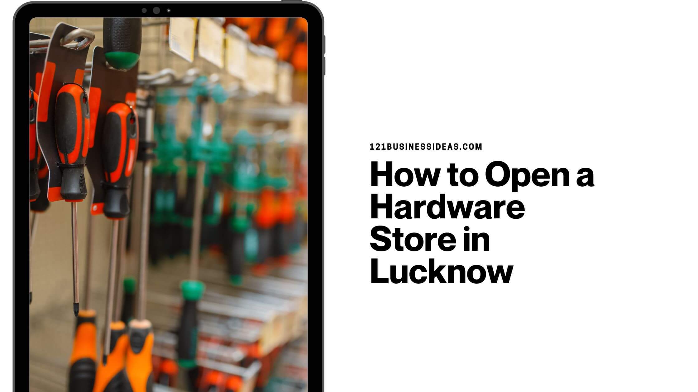How to Open a Hardware Store in Lucknow (1)
