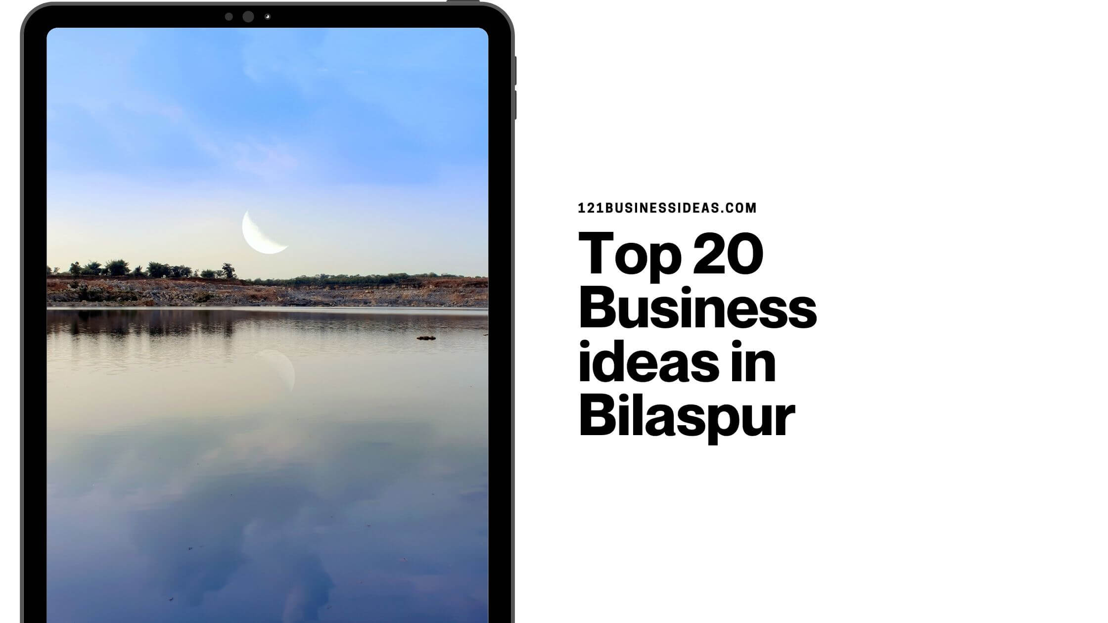 Top 20 Business ideas in Bilaspur (1)
