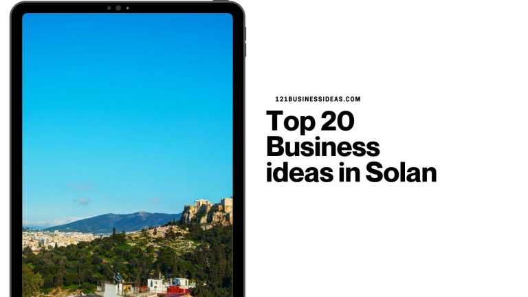 Top 20 Business ideas in Solan