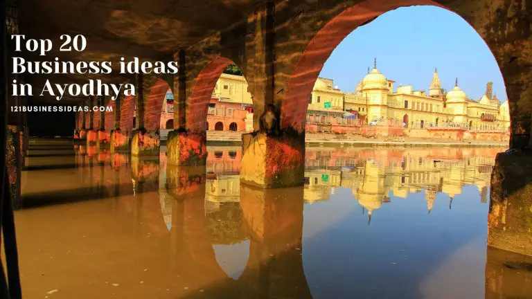 Top 20 Business ideas in Ayodhya